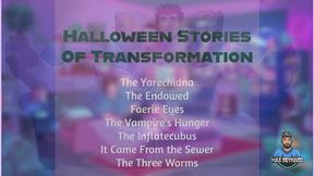 Halloween Stories of Transformation