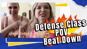 Defense Class POV BeatDown!