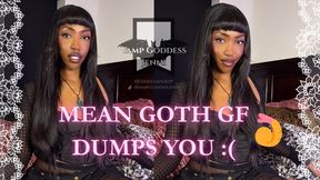 POV: MEAN GOTH GF DUMPS YOU FOR A REAL MAN