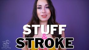 Stuff and Stroke Feedee JOI
