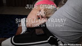 Julie Ginger and ShortLivedTyranny Share a Cock on Girls Night