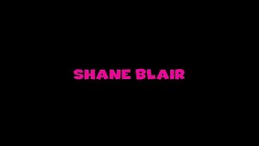 Shane Blair Creampie Pussy After Blowjob