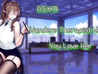 ASMR- [EroticRP] Yandere Therapist Makes U love Her [Binaural/F4M]