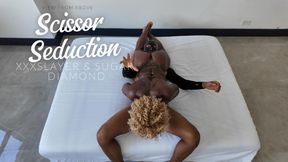 Scissor Seduction- Top View Scissor Domination ft. Sugar Diamond & xxxSlayer