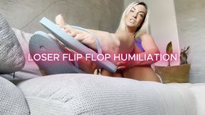 Loser Flip Flop Humiliation