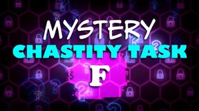 Mystery Chastity Task F