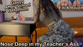 Detention Served Under my Teacher's Gassy Ass