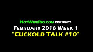 HWR, CUCKOLD TALK #10- CREAMPIE, 02/09/2016