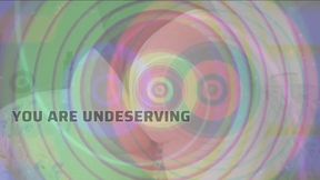 Weak, Devoted, and Undeserving (Ass)
