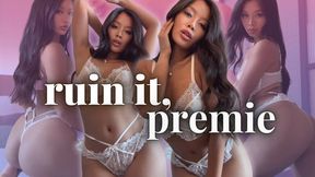 Ruin It, Premie