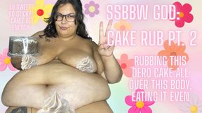 SSBBW GOD: CAKE RUB PT.2