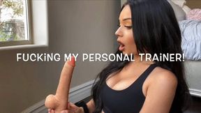 FUCKING MY PERSONAL TRAINER