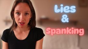 Lies & Spanking