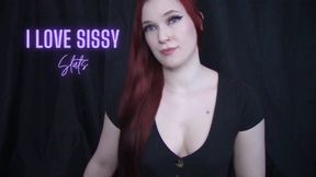 I Love Sissy Sluts 720 MP4