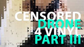 Censored Vinyl Drone Rip Off Part 3