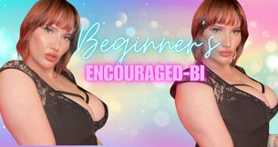 Beginner's Encouraged-Bi