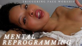 Triggering Face Worship Mental Reprogramming (Findom)