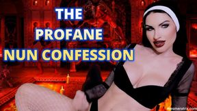 THE PROFANE NUN CONFESSION