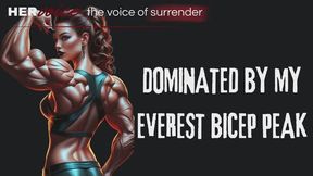 Dominated by my Everest Bicep Peak