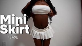 Mini-skirt Tease