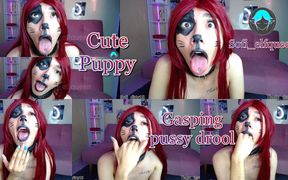 Cute Puppy Pussy Drool Gasping