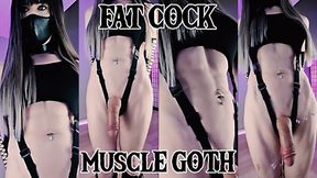 Fat Cock Muscle Goth