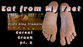 Eat From My Feet - Fruit Ring Trample pt. 2