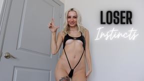 Loser Instincts