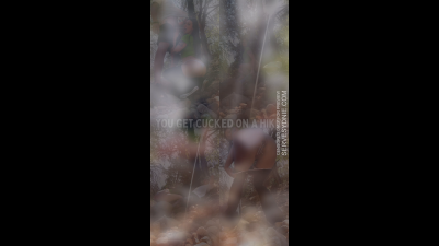 You get cucked on a hike