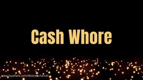 Cash Whore