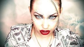 Your bank account decreases as mine grows!Strong financial mind fuck!