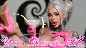 Your Dumb Milk