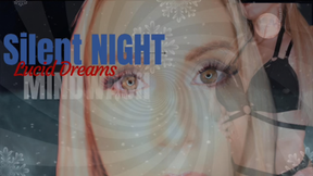 Silent Night (Lucid Dream) Mind Erase