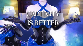 Captivity Is Better [Lifestyle Latex Servitude]