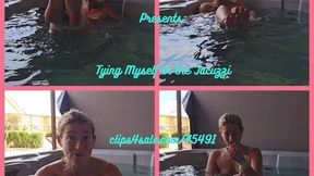 Tying Myself in the the Jacuzzi