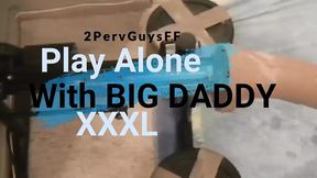 Big Dady Xxxl Session