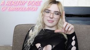 A Healthy Dose Of Emasculation
