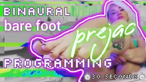 Binaural Barefoot Prejac Programming - [Stage 3: 30 Seconds]