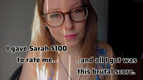 I Gave Sarah $100 to Rate Me..