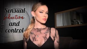 Sensual seduction & control