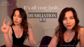 It's all your (cock's) fault | humiliation joi