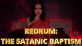 REDRUM: THE SATANIC BAPTISM
