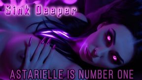 Sink Deeper… Astarielle Is Number One