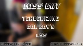 Tenderizing Cowboy Ass