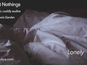 Sweet Nothings 2 Lonely (Intimate, gender netural, cuddly, SFW, comforting audio by Eve's Garden)
