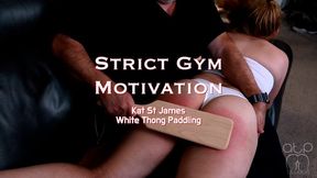 Strict Gym Motivation - White Thong Paddling OTK Kat St James - 1080p