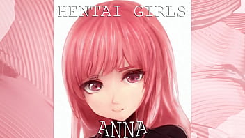 HENTAI GIRLS - Anna