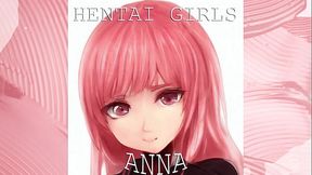 HENTAI GIRLS - Anna