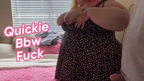 SSBBW Quickie fuck