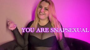 You are SNAPsexual!